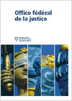Brochure du 100ème de l'Office fédéral de la justice